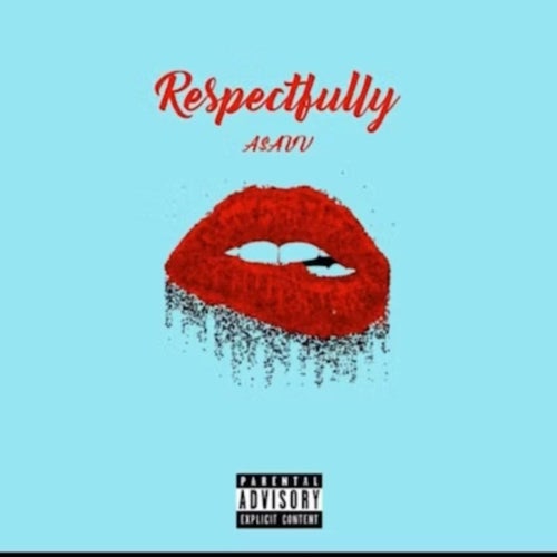 Respectfully