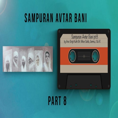 Sampuran Avtar Bani - Part 8