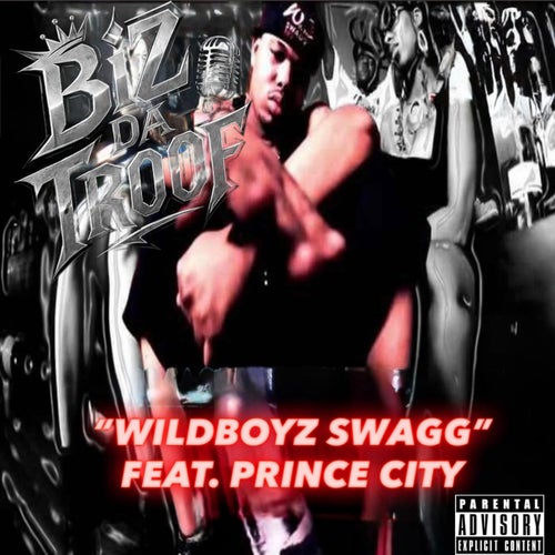 Wildboyz Swagg (feat. Prince City)