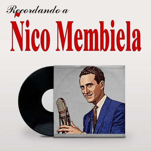 Recordando a Ñico Membiela