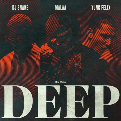 Deep Feat Dj Snake & Yung Felix (Original mix)