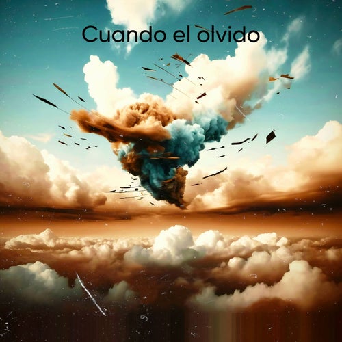 Cuando el olvido