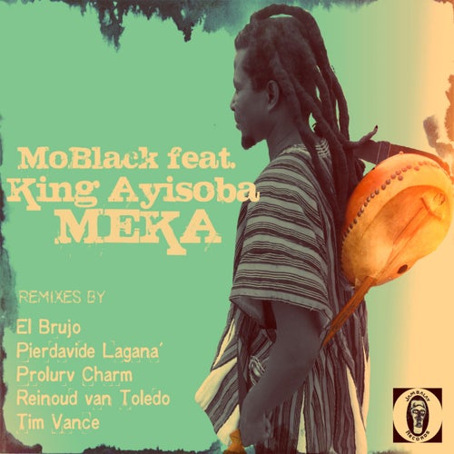 Meka feat. King Ayisoba