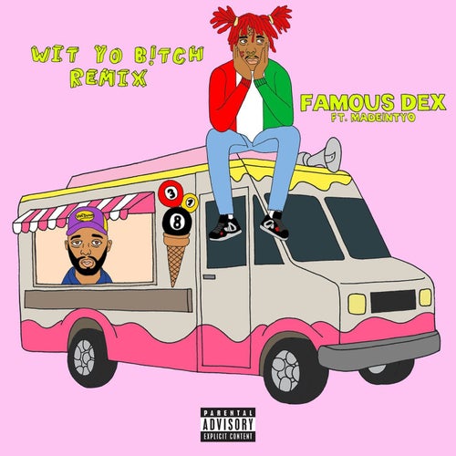 Wit Yo Bitch (feat. MadeinTYO)