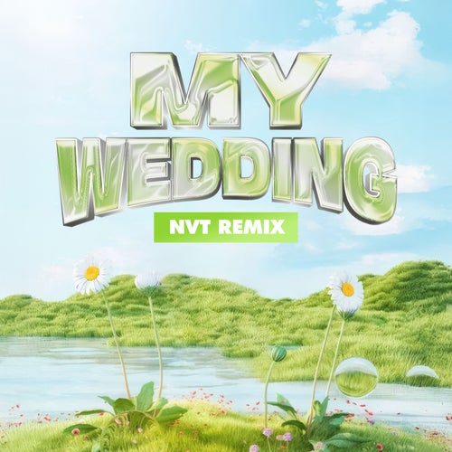 My Wedding (NVT Remix)