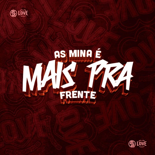 As Mina É Mais pra Frente