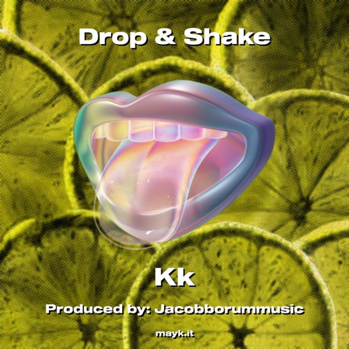 Drop & Shake