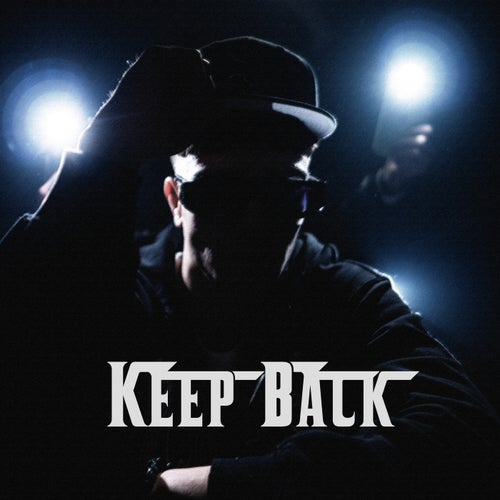 KEEP BACK