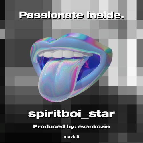 Passionate inside.