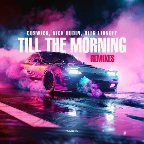 Till the Morning (Remixes)