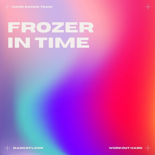 Frozen in Time (Hard Dance)
