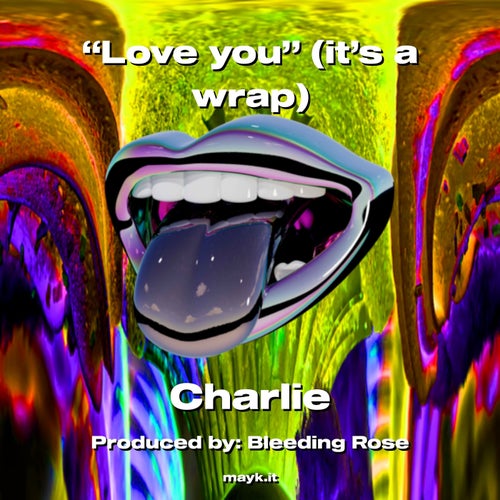 you (it’s a wrap)