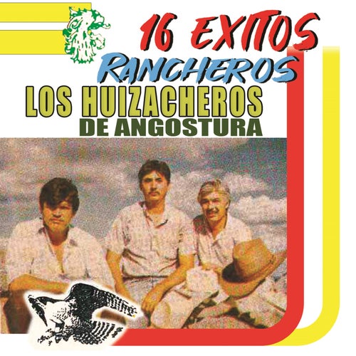 16 Exitos Rancheros