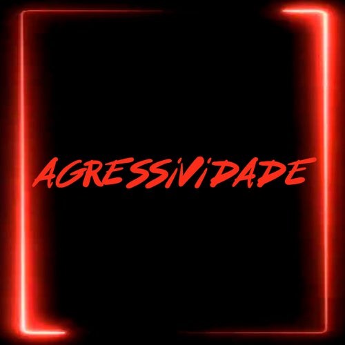 Agressividade