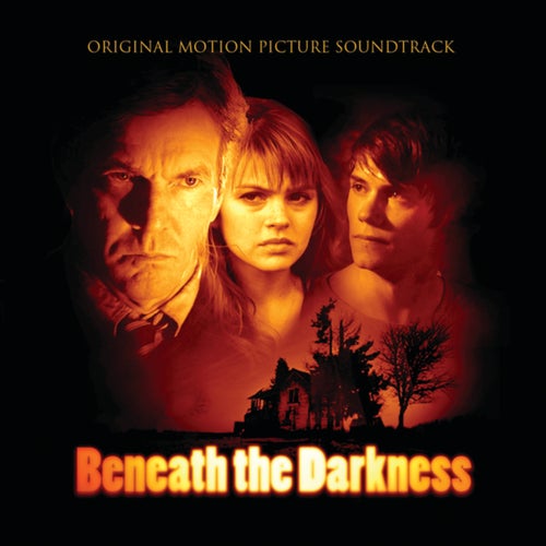 Beneath the Darkness (Original Motion Picture Soundtrack)