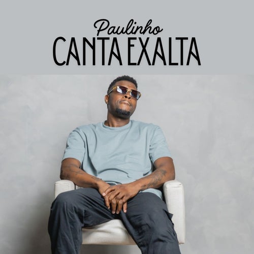 Paulinho Canta Exalta (Ao vivo)