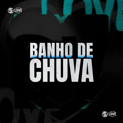 Banho de Chuva