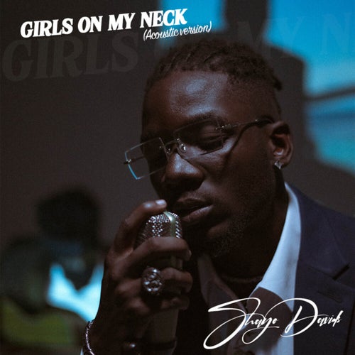 Girls On My Neck