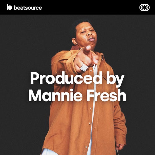 Produced by Mannie Fresh Album Art