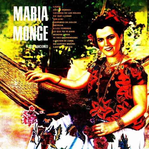 Maria Monge y sus canciones