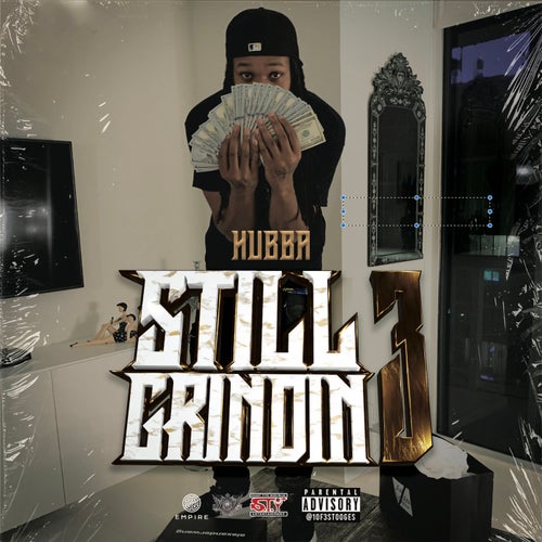 Still Grindin 3