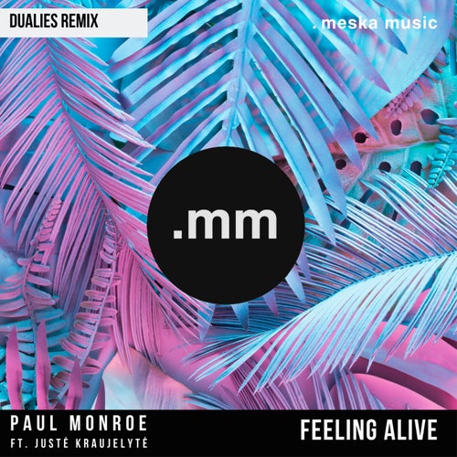 Feeling Alive (feat. Juste Kraujelyte)