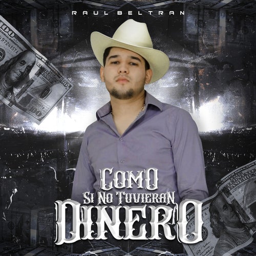 Como Si No Tuvieran Dinero