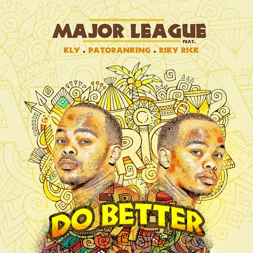 Do Better (feat. Kly, Patoranking, Riky Rick)