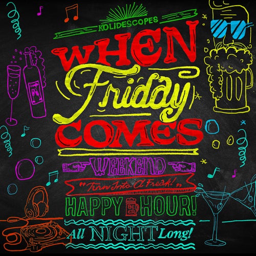 When Friday Comes (Extended Mix)