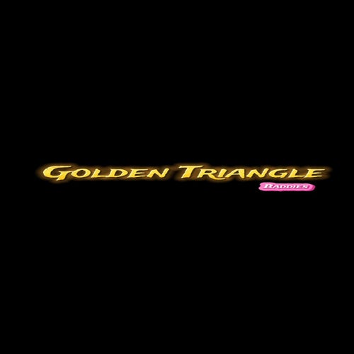 Golden Triangle Baddies