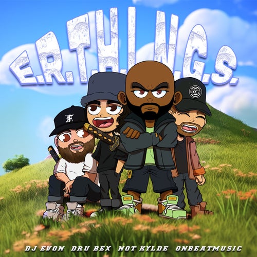 E.R.T.H.L.N.G.S. (feat. Not Klyde)