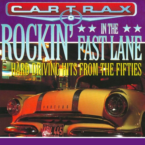 Car Trax - Rockin' In The Fast Lane