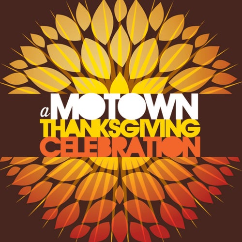 A Motown Thanksgiving Celebration