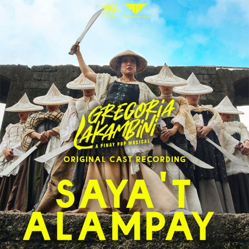 Saya't Alampay (Original Cast Recording)