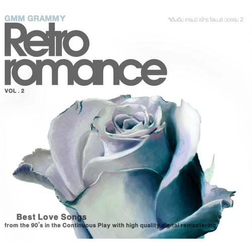 GMM GRAMMY Retro romance, Vol. 2