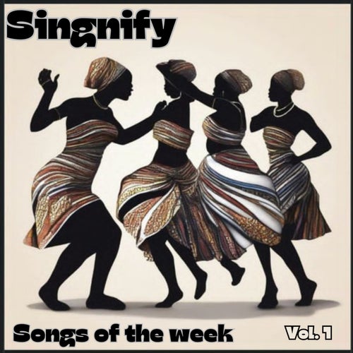 Singnify Songs of The Week Vol.1