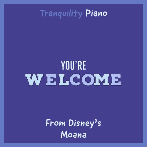 You're Welcome (From Disney's 'Moana')