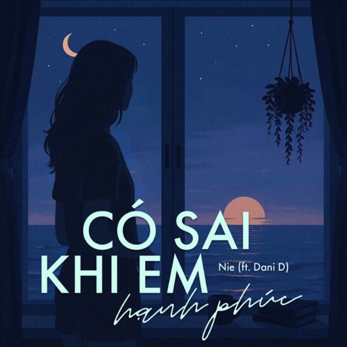 Có Sai Khi Em Hạnh Phúc