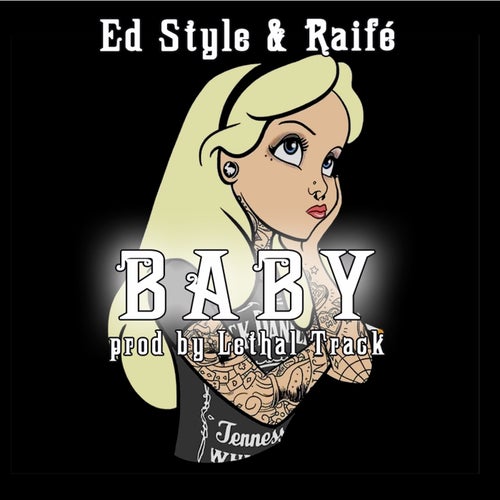 Baby (feat. Raife)