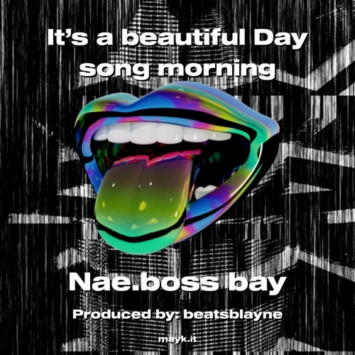 It's a beautiful Day song morning