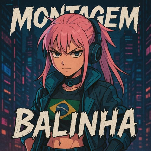 MONTAGEM BALINHA