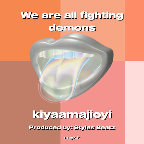 We are all fighting demons