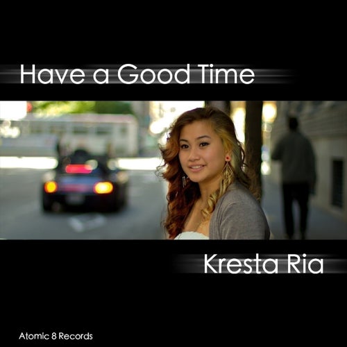 Have a Good Time - Single