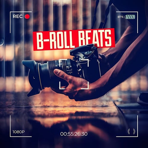 B-Roll Beats