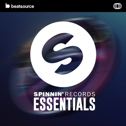 Spinnin' Records Essentials Playlist for DJs on Beatsource