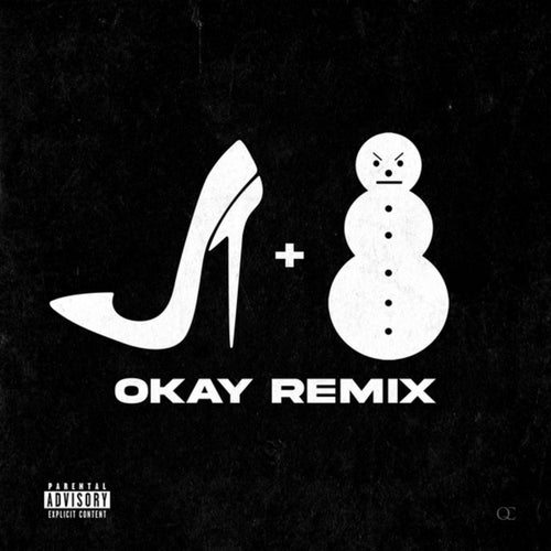 OKAY (Remix)