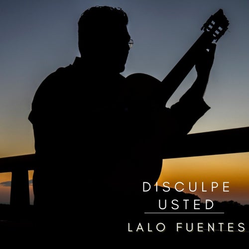 Disculpe Usted (En Vivo)