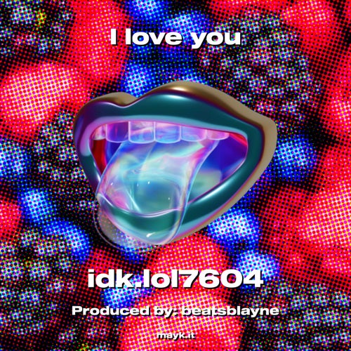 I love you
