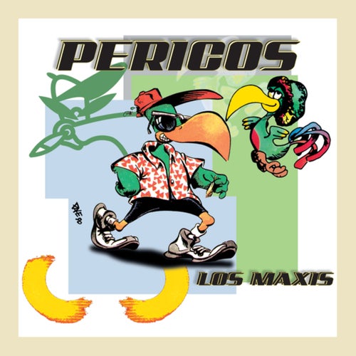 Los Maxis De Los Pericos