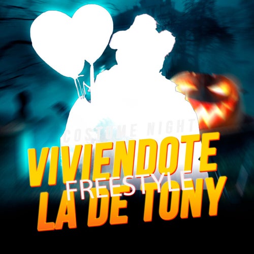 Viviendote La De Tony (Freestyle)